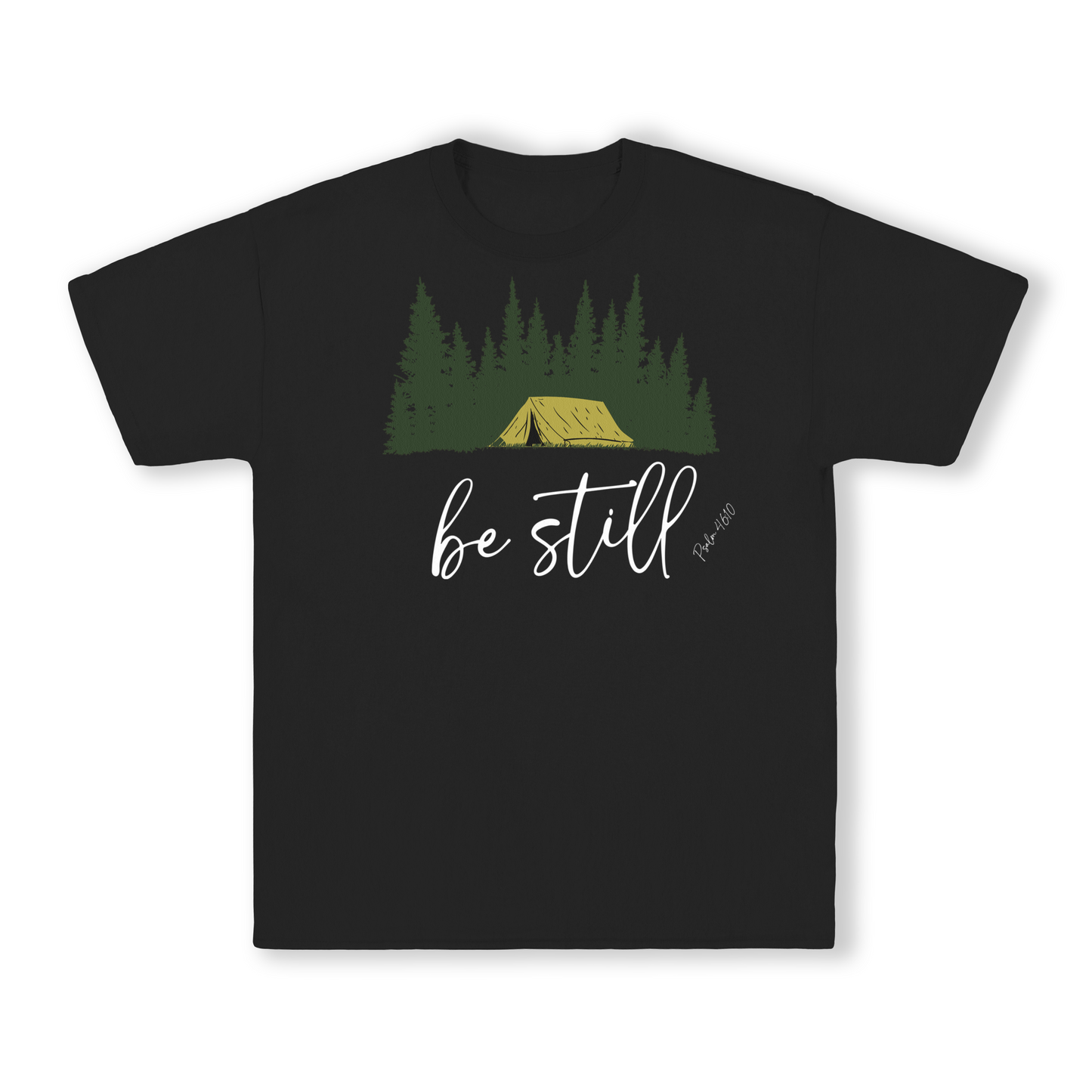 Be Still Camping T-Shirt - KJV Bible Psalm 46:10