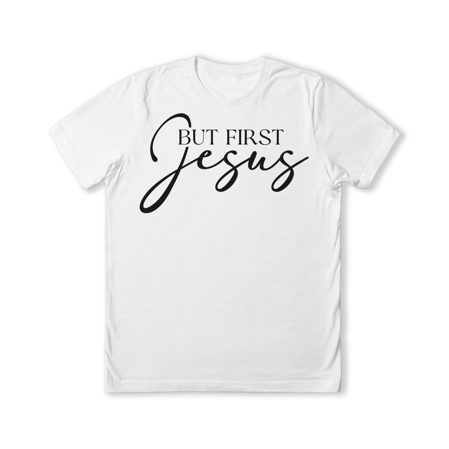 But First Jesus T-Shirt